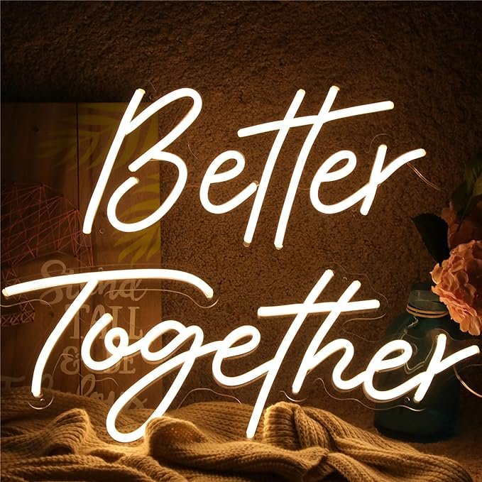 Better Together Neon Sign $20