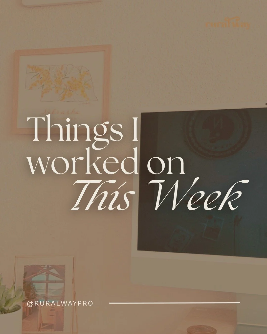 This week at Rural Way looked a little like this:

&bull; designing a new logo
&bull; updating a website homepage
&bull; helping a client plan social media posts
&bull; editing brand photos

No two weeks look the same, which is one of the things I lo