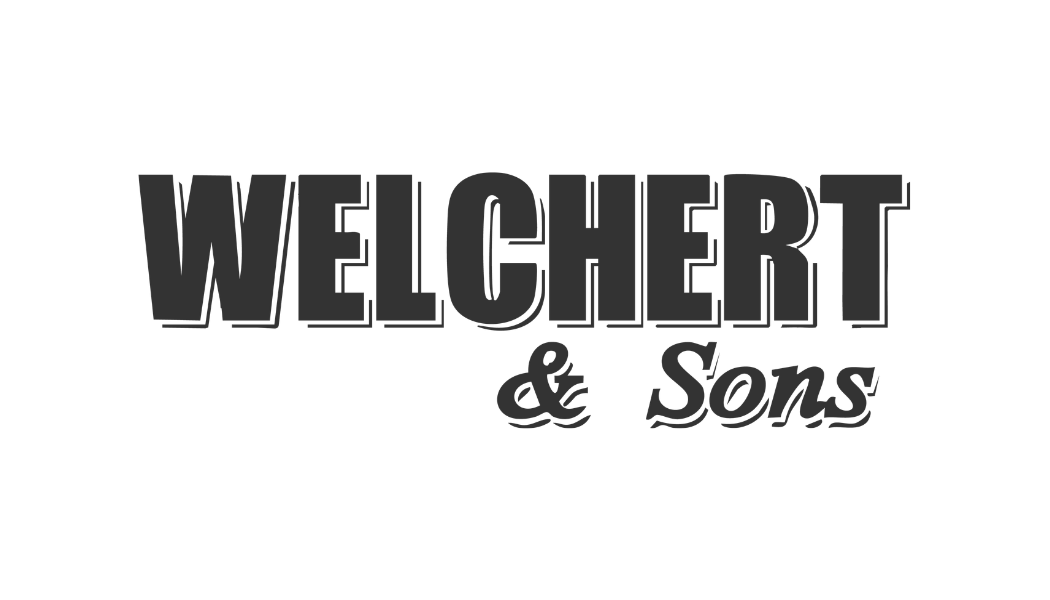 WELCHERT & SONS logo in black text with stylized font.