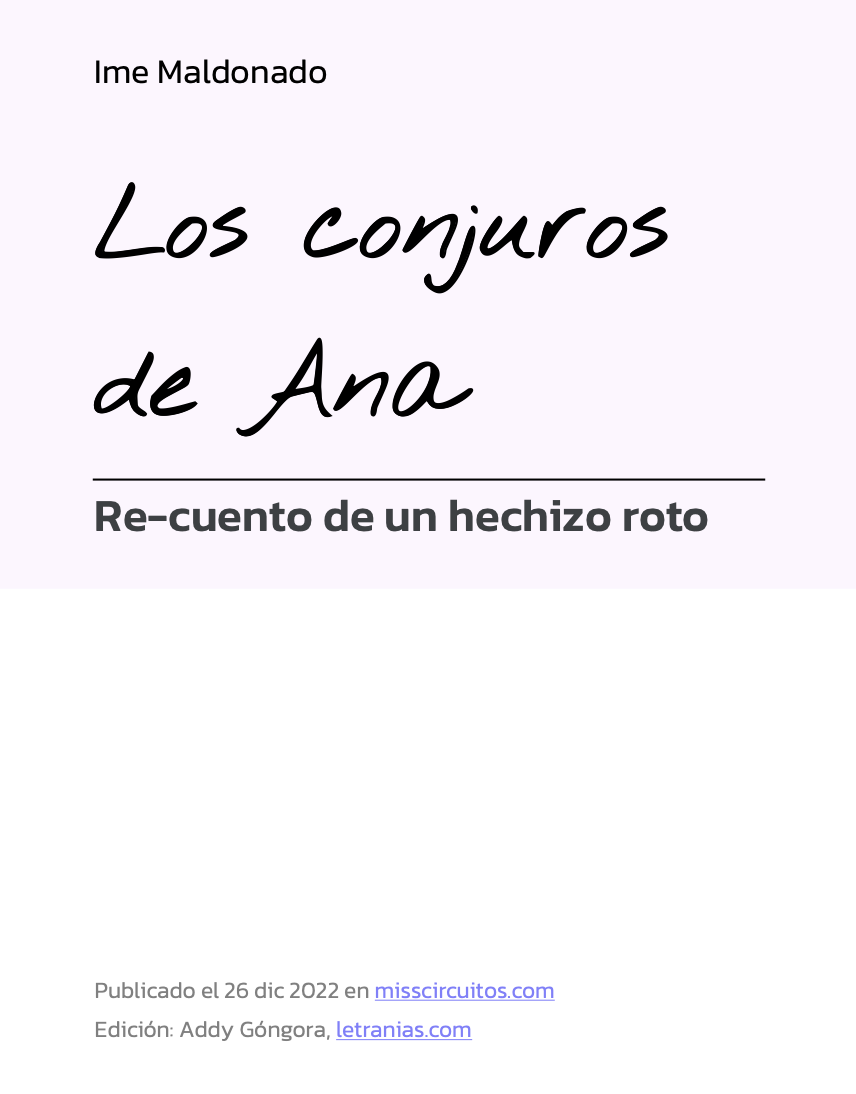 Los Conjuros de Ana - Recuento de un Hechizo Roto