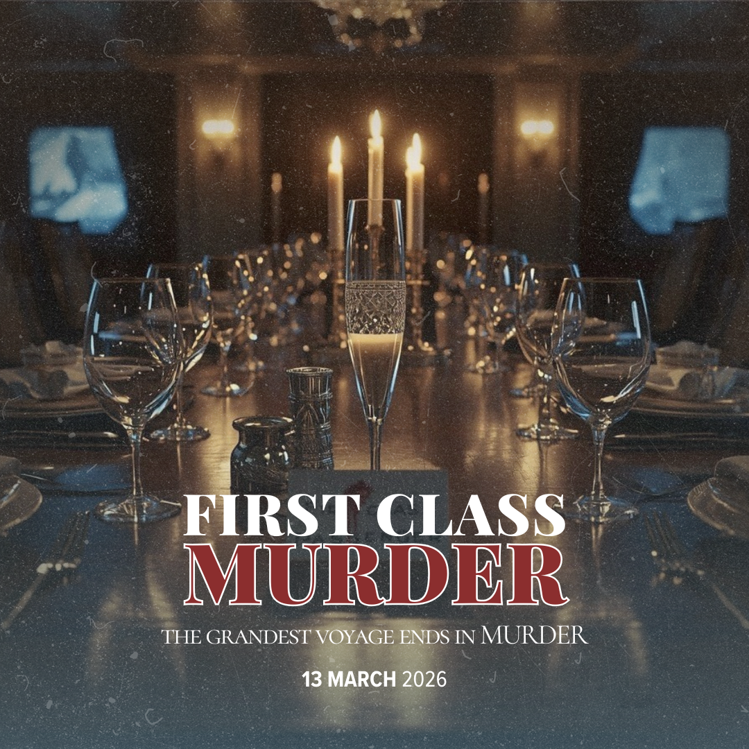 A dining table set with empty wine glasses, a champagne flute, and candlelight, with a dark wood interior and soft lighting in the background, advertising a murder mystery event titled "First Class Murder" scheduled for March 13, 2026.