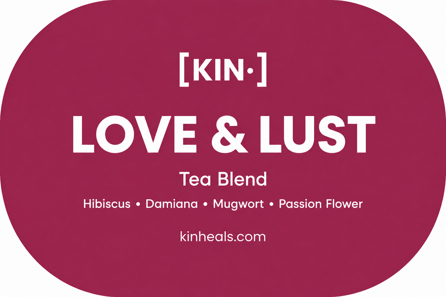 Love and Lust | Herbal Tea Blend