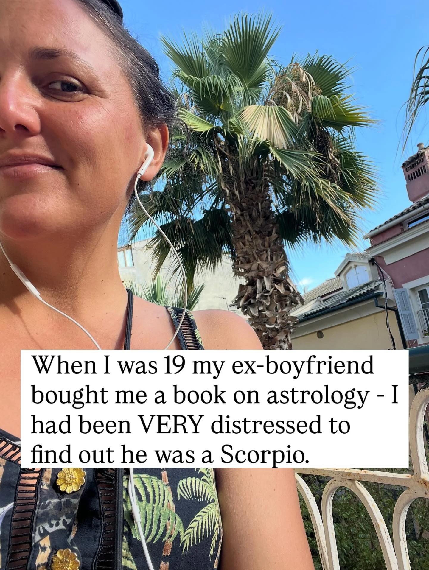 It started with relationships! N.B. Scorp is my favourite! My Saturn sign! 19 year old me didn&rsquo;t know enough!!

My obsession with that TYPE, they have always been my type. My people! The messengers and the angels!

I know astrology because I lo