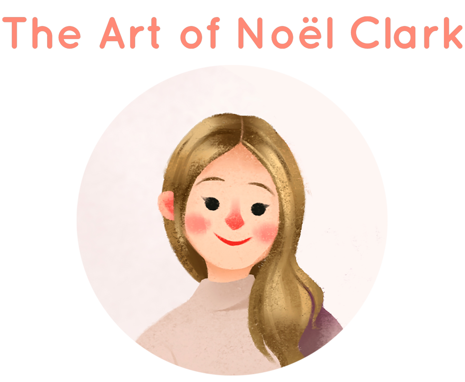 The Art of Noël Clark