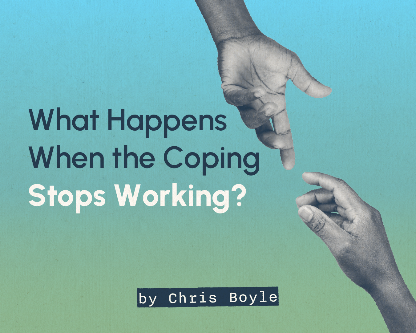 What Happens When the Coping Stops Working?