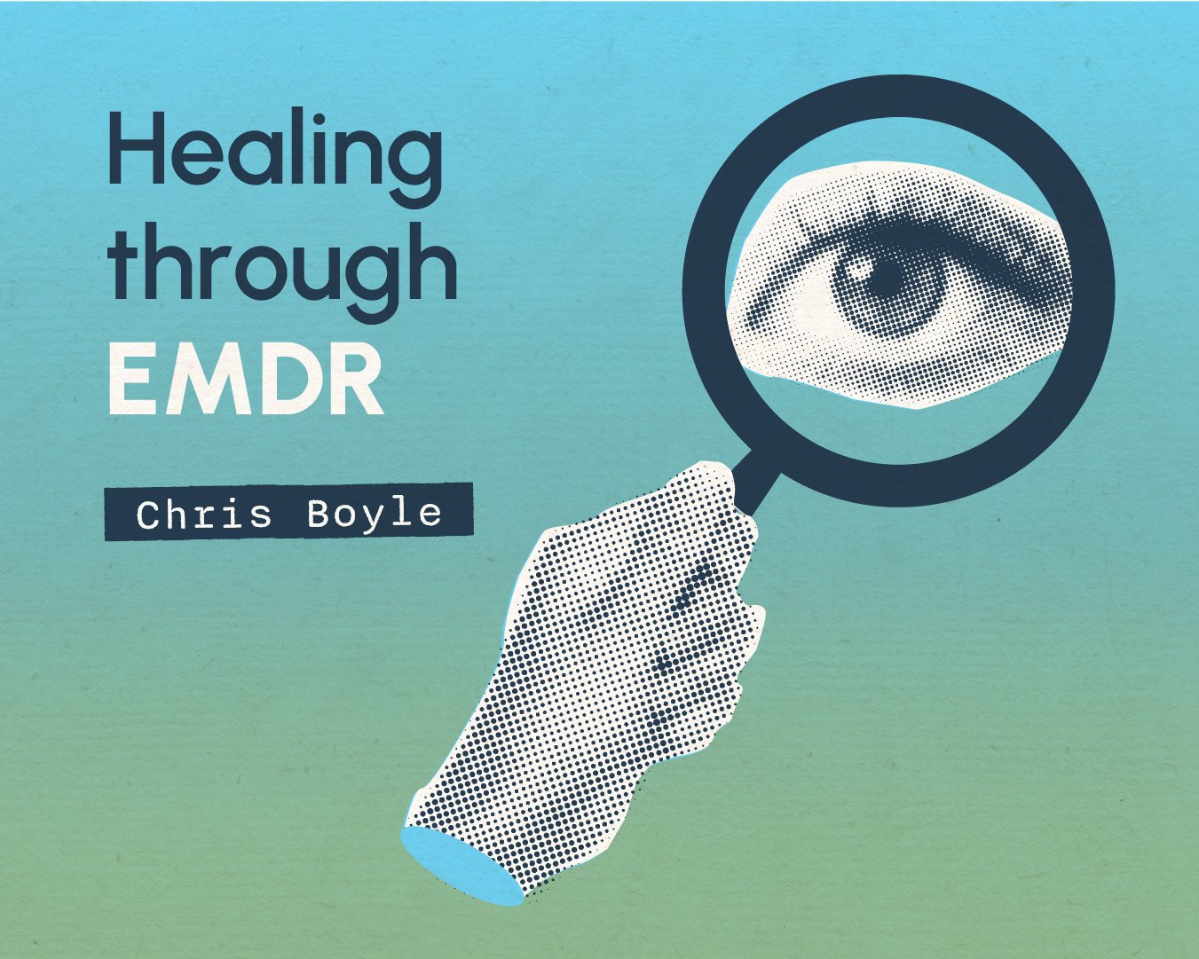 Healing Through EMDR
