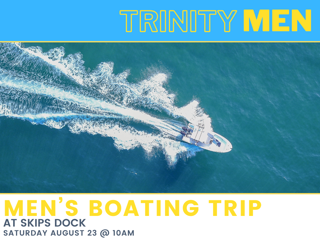 Trinity Men's Boating Trip