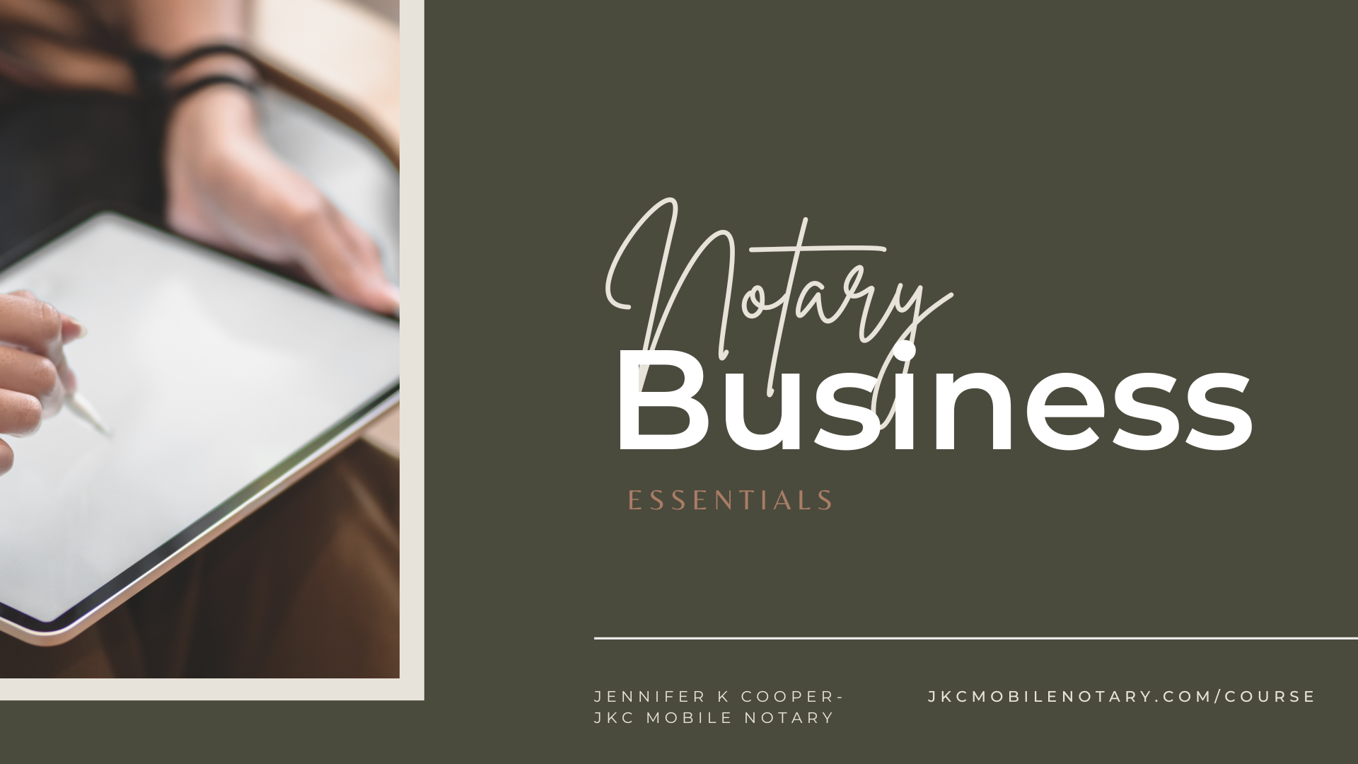 Introducing My New Course: The Notary Business Essentials Course