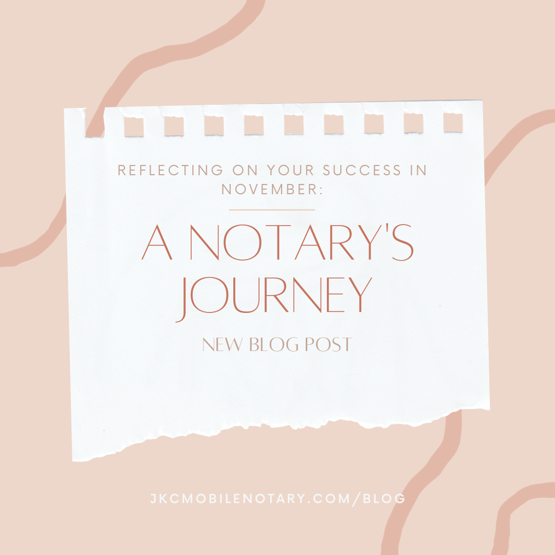 Reflecting on Your Success in November: A Notary's Journey