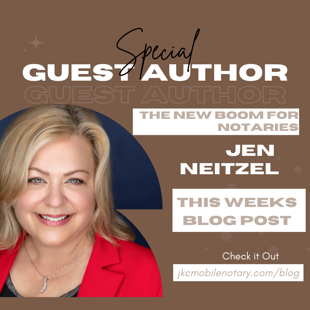 Jen Notaro The New Boom for Notaries — JKC MOBILE NOTARY