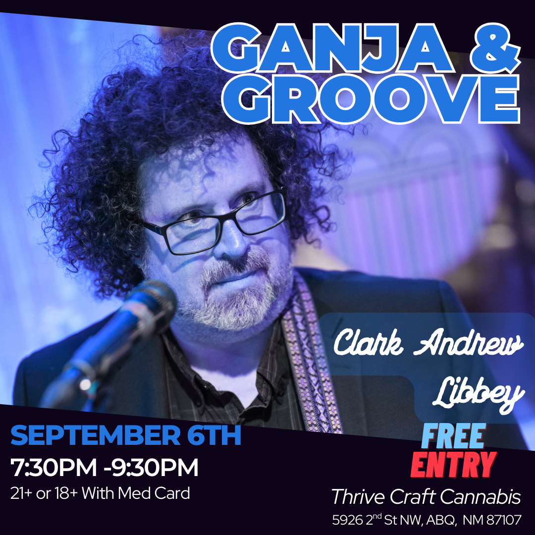 🌻 Ganja & Groove: Summer Send-Off with Clark Andrew Libbey