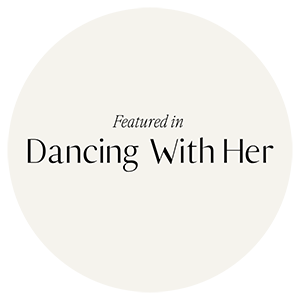 White circle with black words saying featured in Dancing With Her
