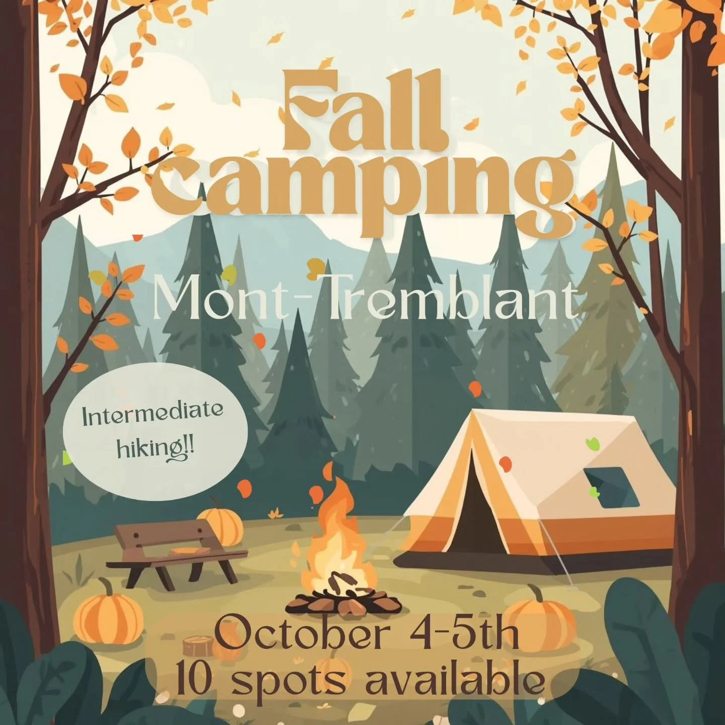 Picture this: Colourful leaves falling to the ground around you, the scent of pine in the air, and that crisp autumn breeze. 🍂 

That&rsquo;s right, it&rsquo;s time for a last-minute fall camping trip! This time, we&rsquo;re heading to the Mont-Trem
