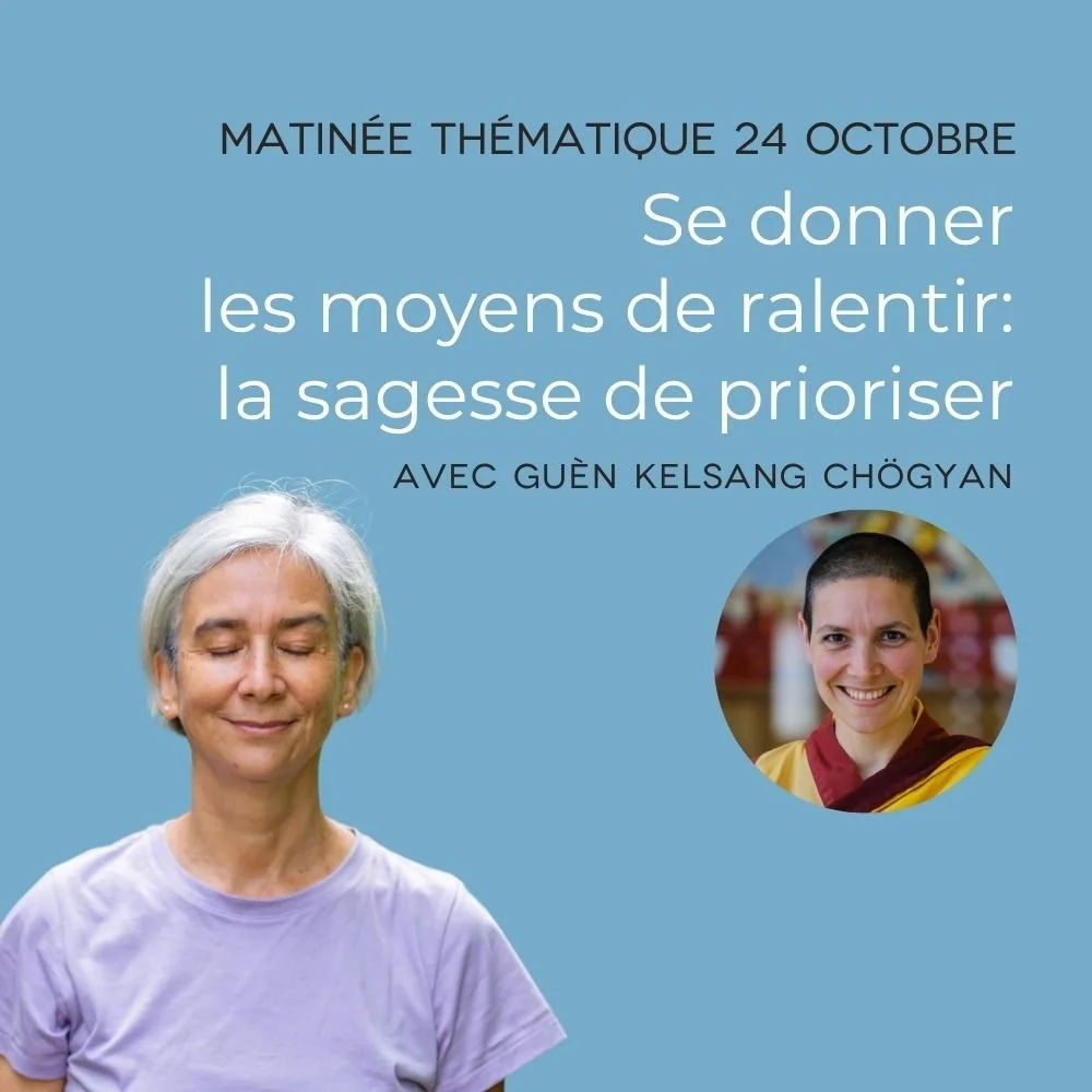 Matinée thématique_24 octobre_Se donner les moyens de ralentir  La sagesse de prioriser.jpg