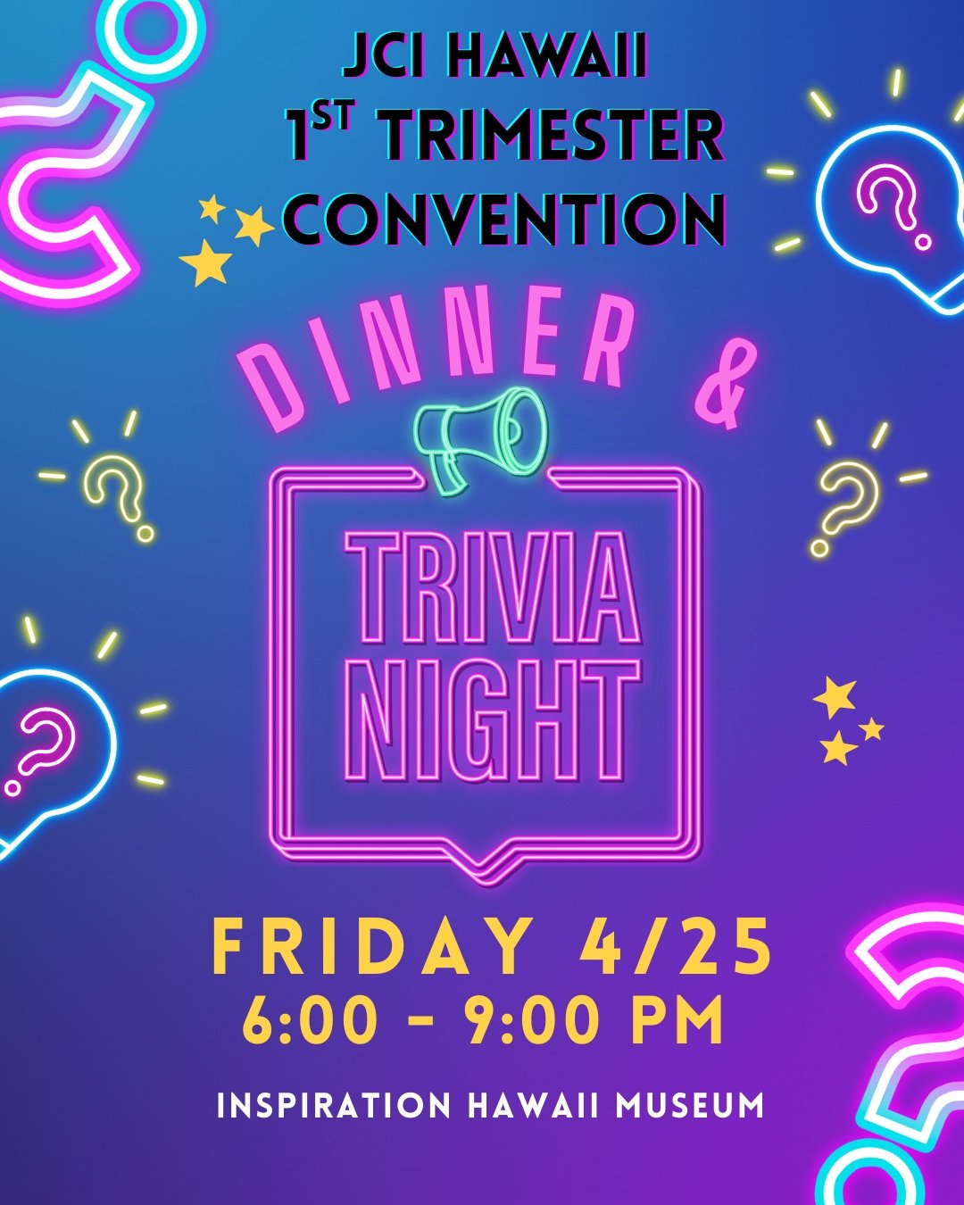 First Trimester Convention Social- Dinner and Trivia Night