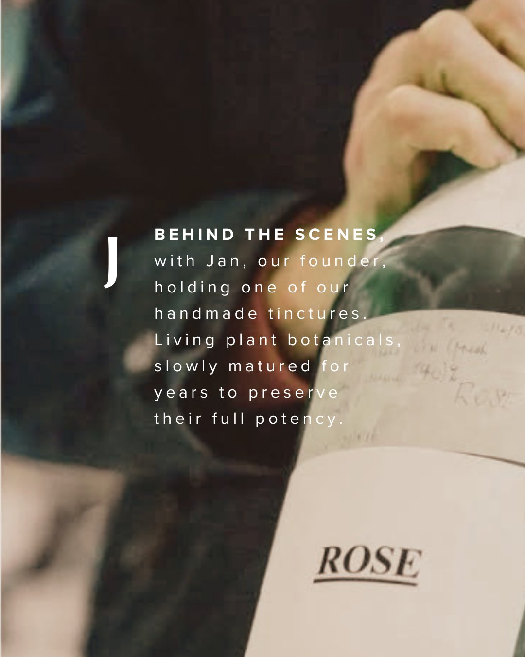 Behind the scenes, with Jan, our founder, holding one of our handmade tinctures. Living plant botanicals, slowly matured for years to preserve their full potency.⁠
⁠
This is where every Janesce product still begins.