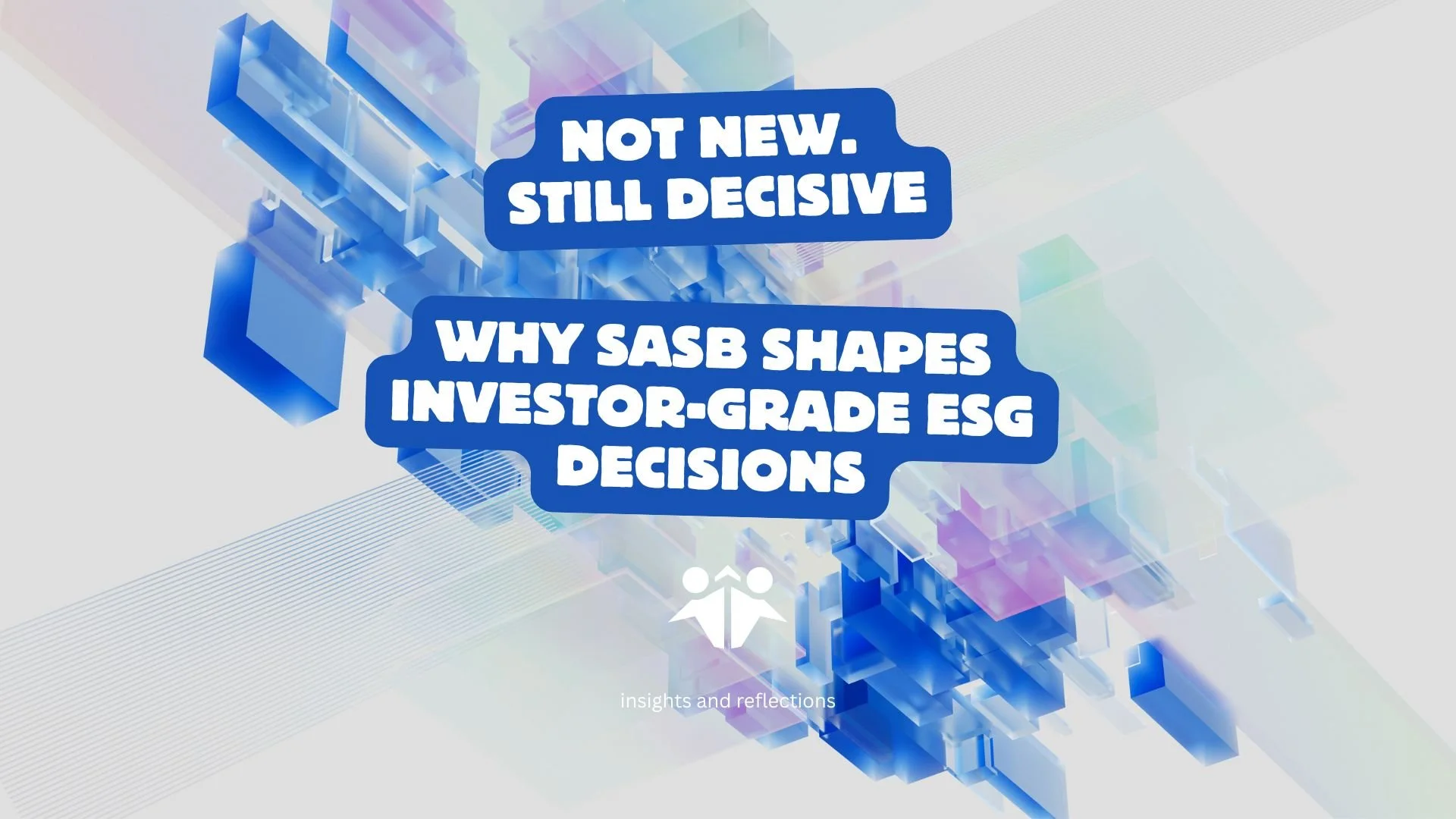 SASB Explained: How Sustainability Leaders Use Financially Material ESG Data