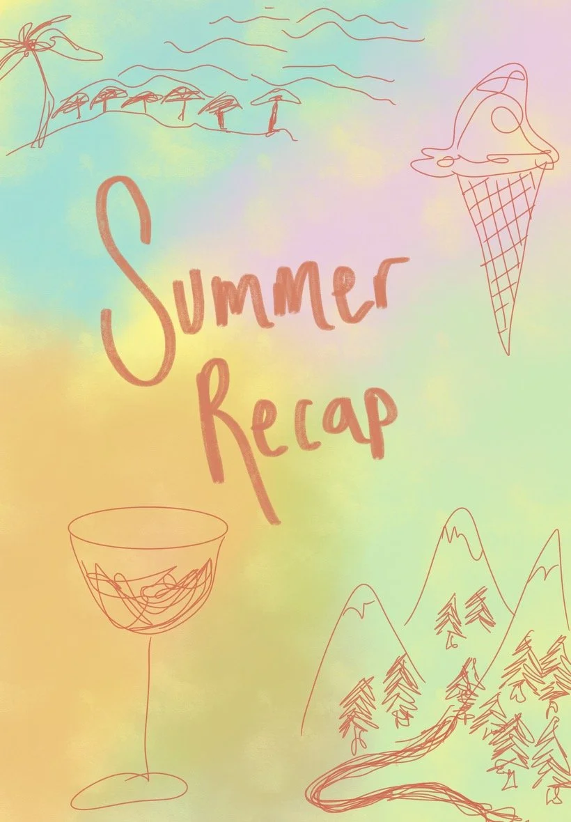 summer recap!