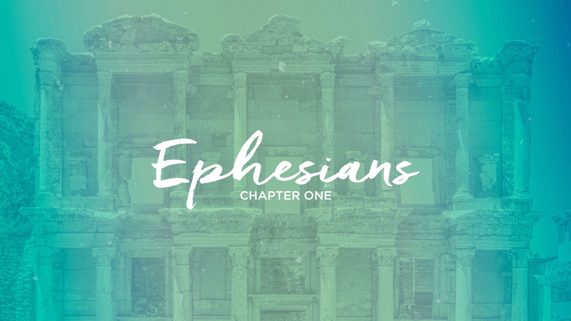 Ephesians Chapter One