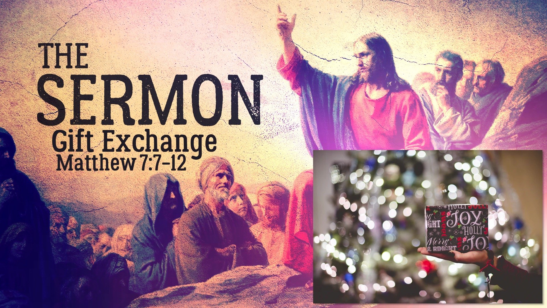 Gift Exchange (Matthew 7:7-12)