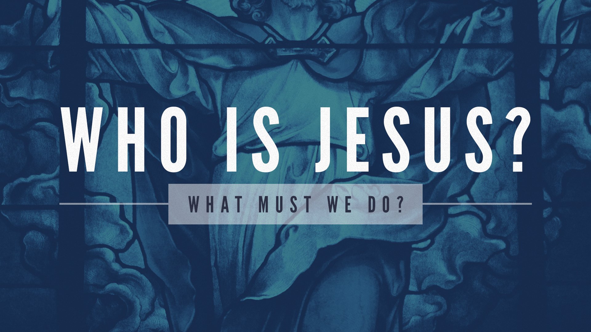 Who Is Jesus? | What Must We Do? (Mark 10:17-27)
