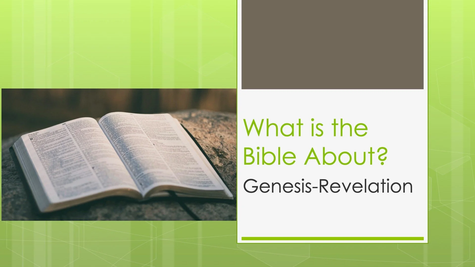 What is the Bible About? (Genesis-Revelation)
