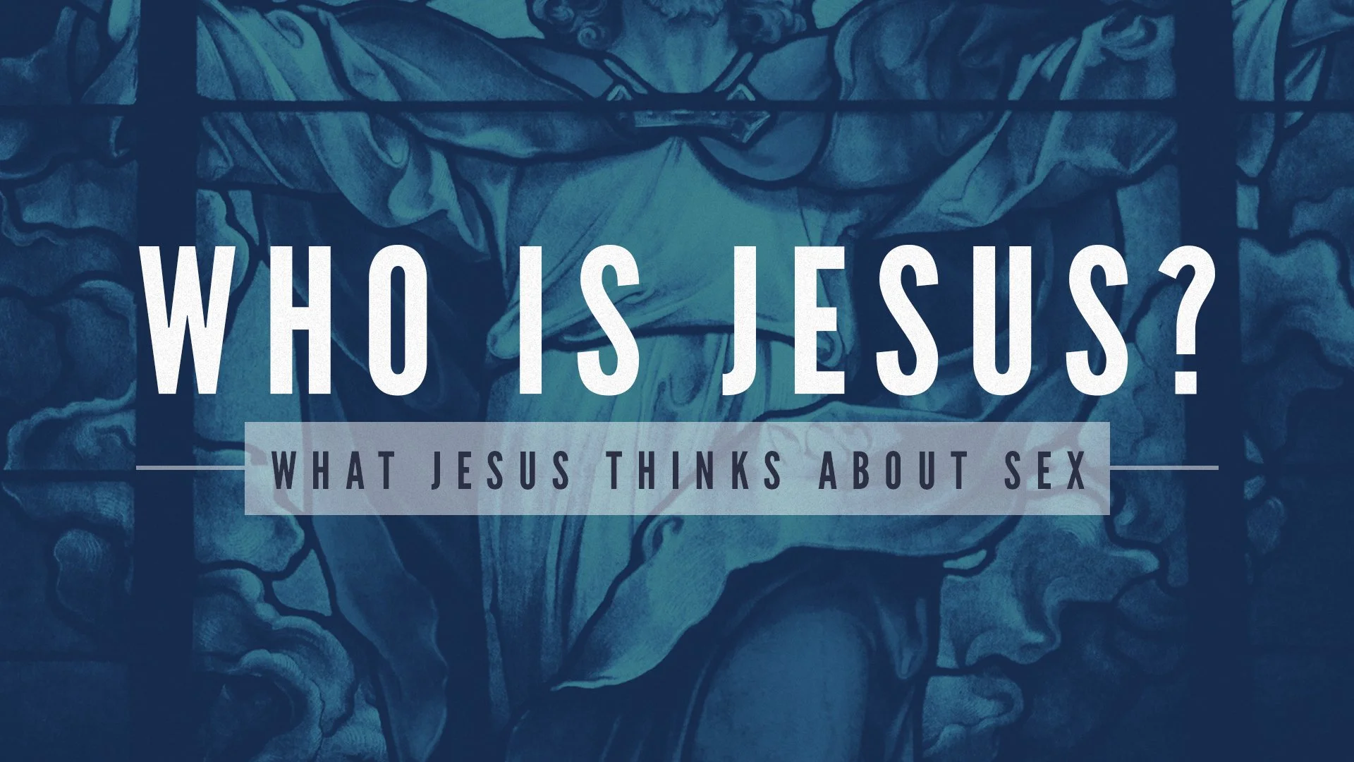 Who Is Jesus? | What Jesus Thinks About Sex (Mark 10:1-12)