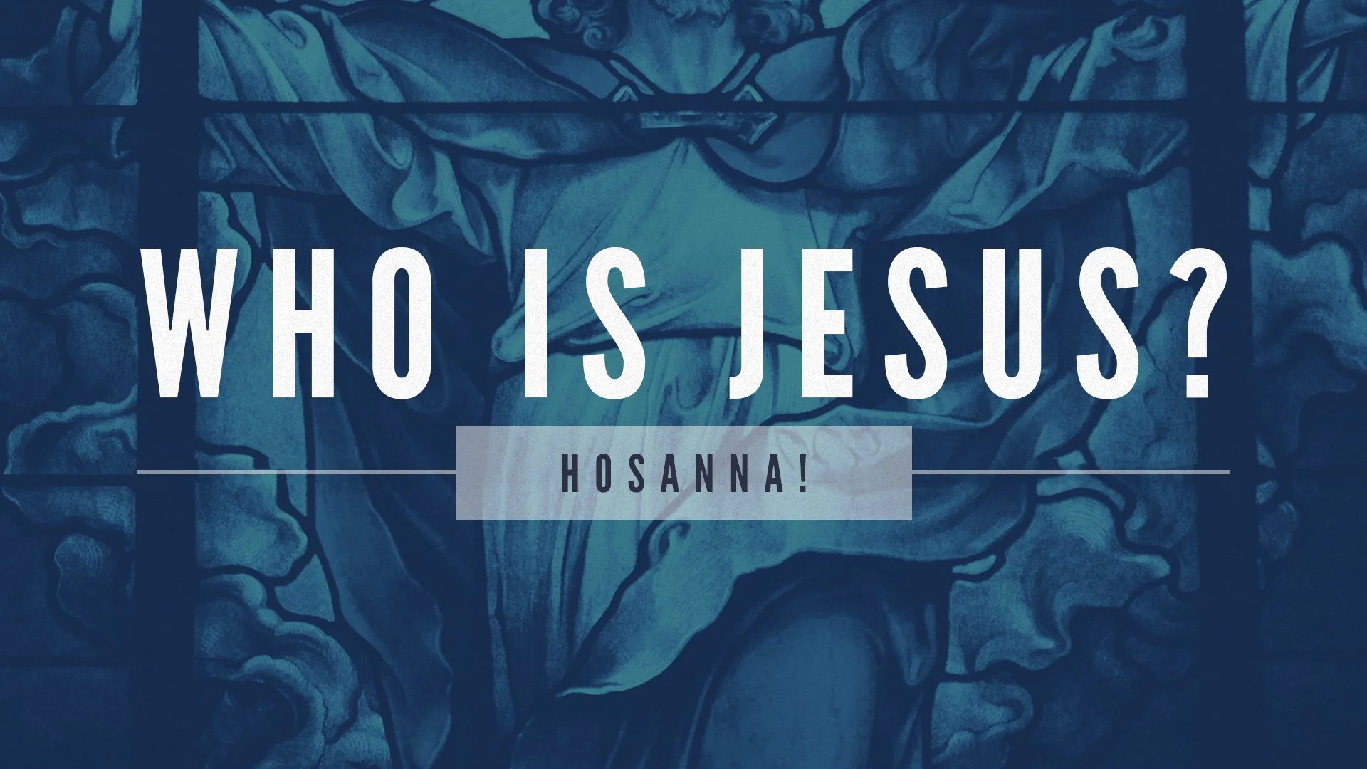 Who Is Jesus? | Hosanna! (Mark 11:1-11)