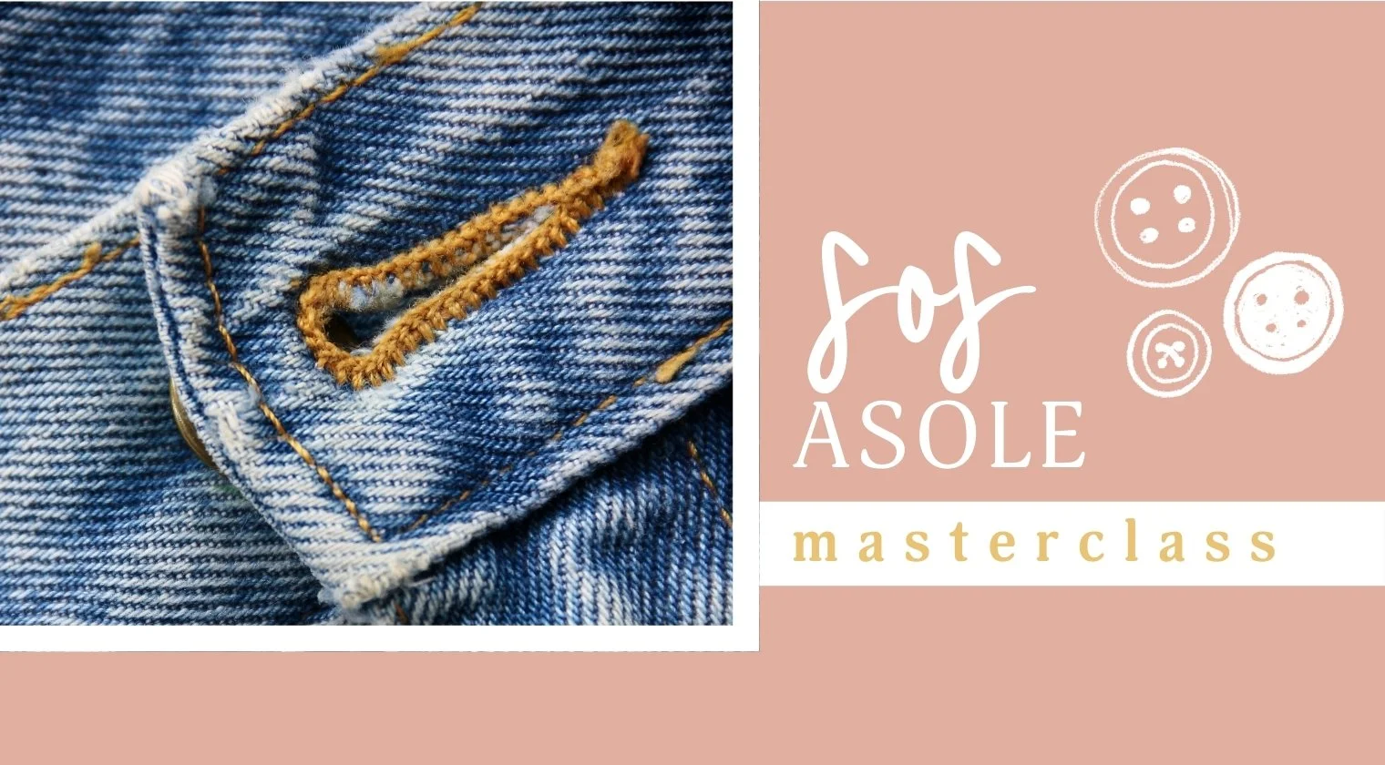 SOS asole - masterclass online di cucito