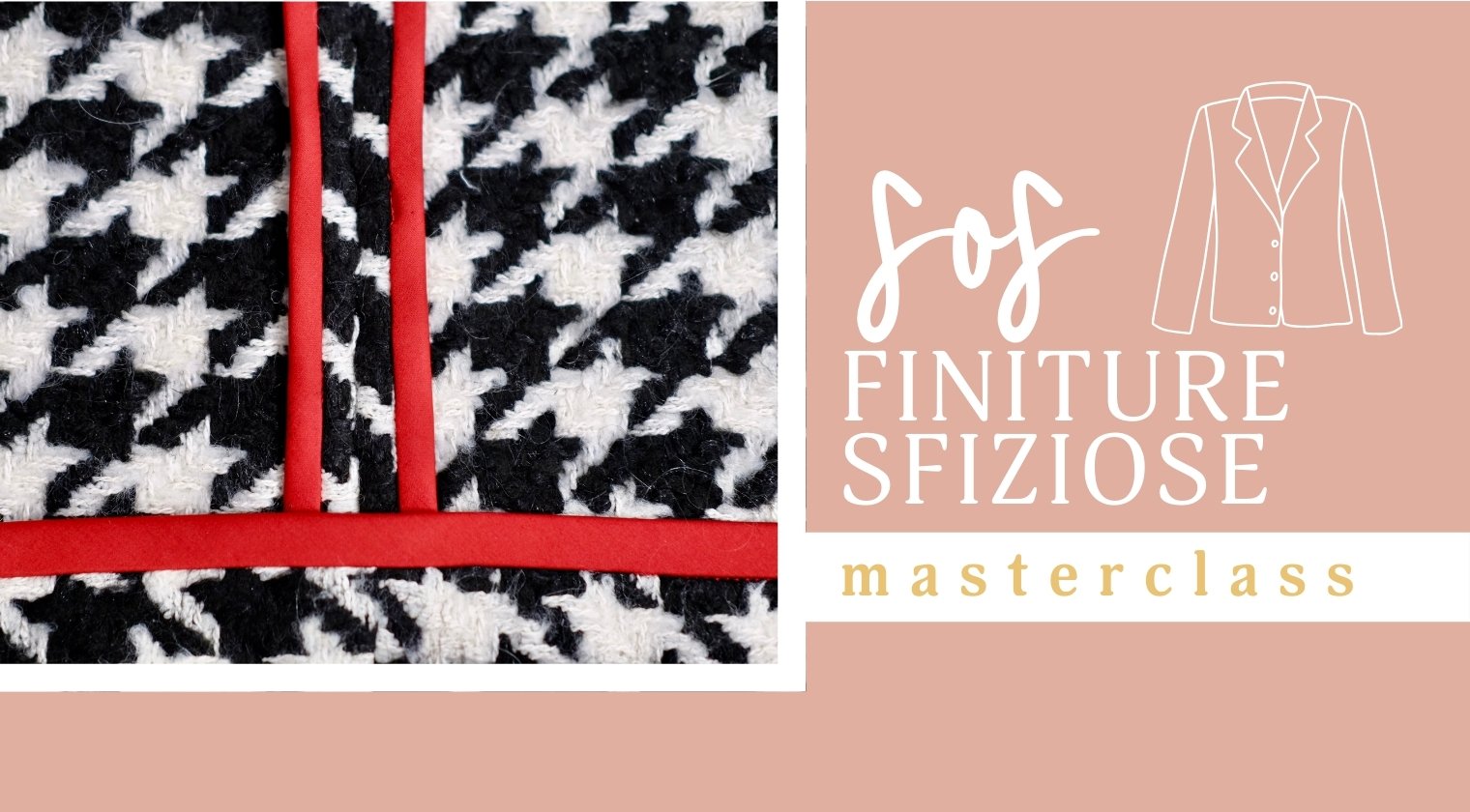 SOS finiture sfiziose - masterclass online di cucito