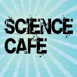 Nebraska Science Festival-Science Cafe
