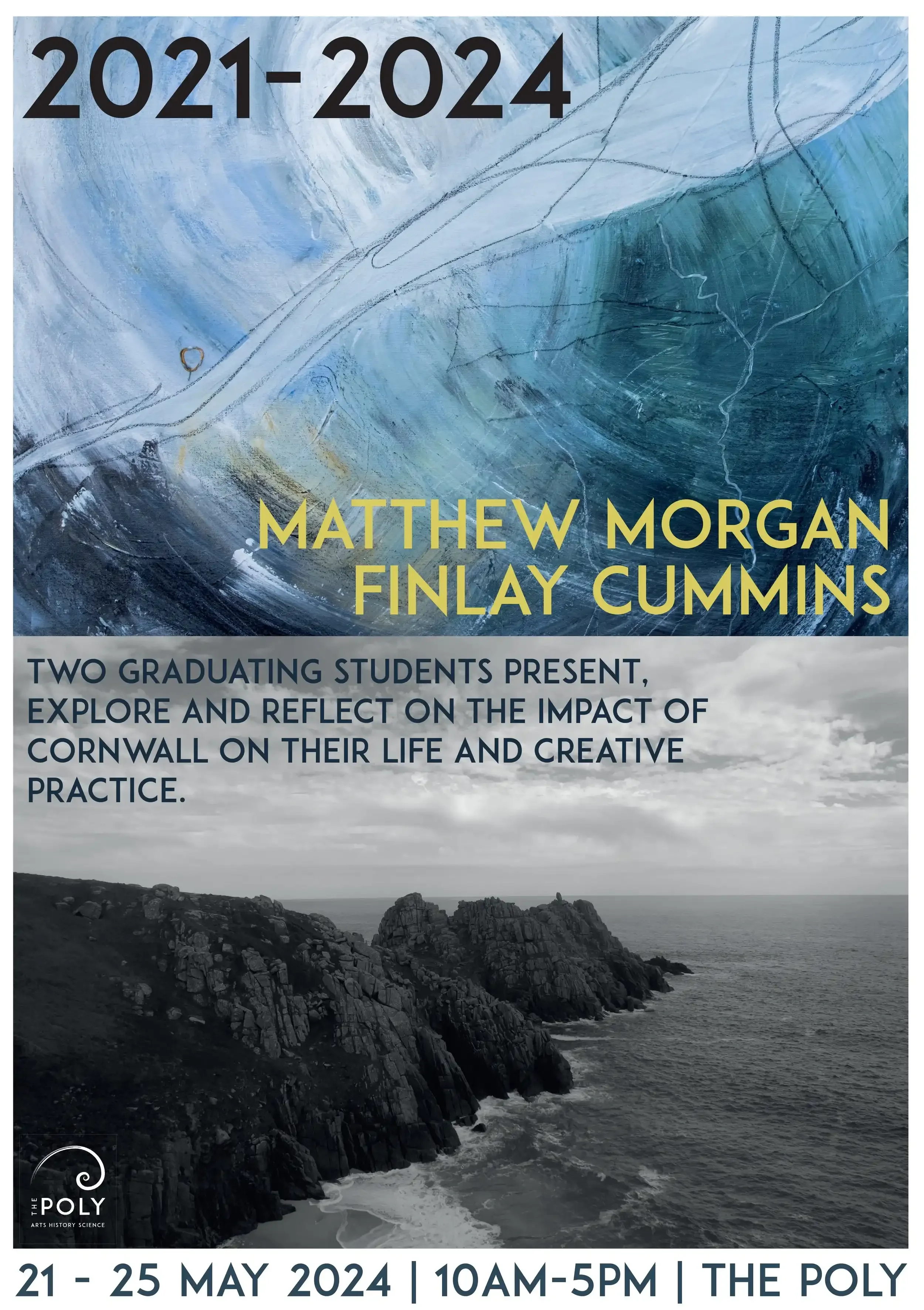 A professional exhibition poster titled '2021-2024'. The top half features an abstract blue and white painting with textured brushstrokes. In the center, the names 'MATTHEW MORGAN' and 'FINLAY CUMMINS' are printed in yellow. Below this, text describe