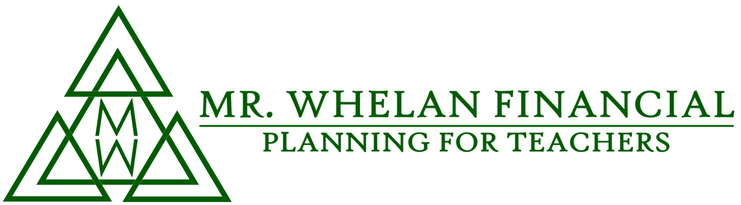 Mr. Whelan Financial - Planning For Teachers