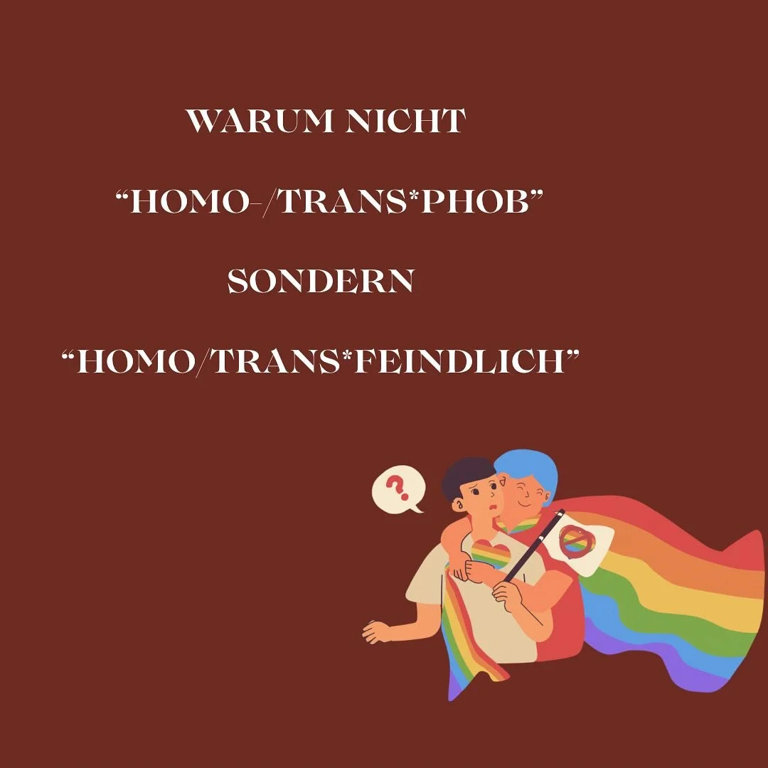 Wieso nicht Phobie? 

Eine Phobie ist eine Angstst&ouml;rung die oft &uuml;berm&auml;&szlig;ig, unkontrollierbar und unrealistisch ist. 

Bei Feindlichkeiten gegen&uuml;ber Personen der Queercommunity handelt es sich nicht um eine Angstst&ouml;rung. 