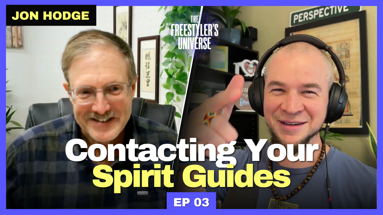 Contacting Your Spirit Guides w/ Joda aka Jon Hodge