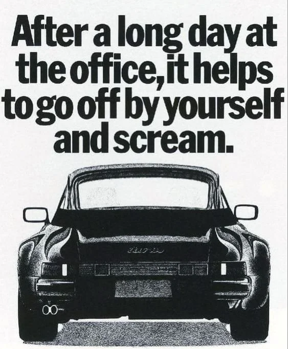 Illustration of a sports car with text reading 'After a long day at the office, it helps to go off by yourself and scream.'