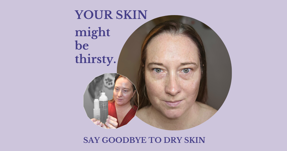 Your Skin Might be Thirsty