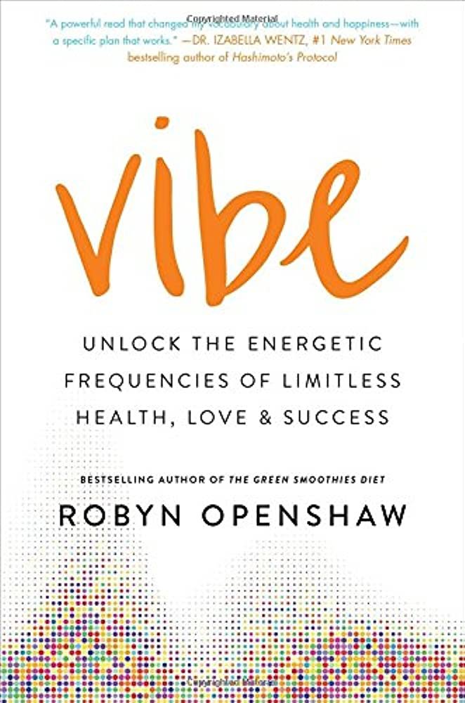 Vibe by Robyn Openshaw