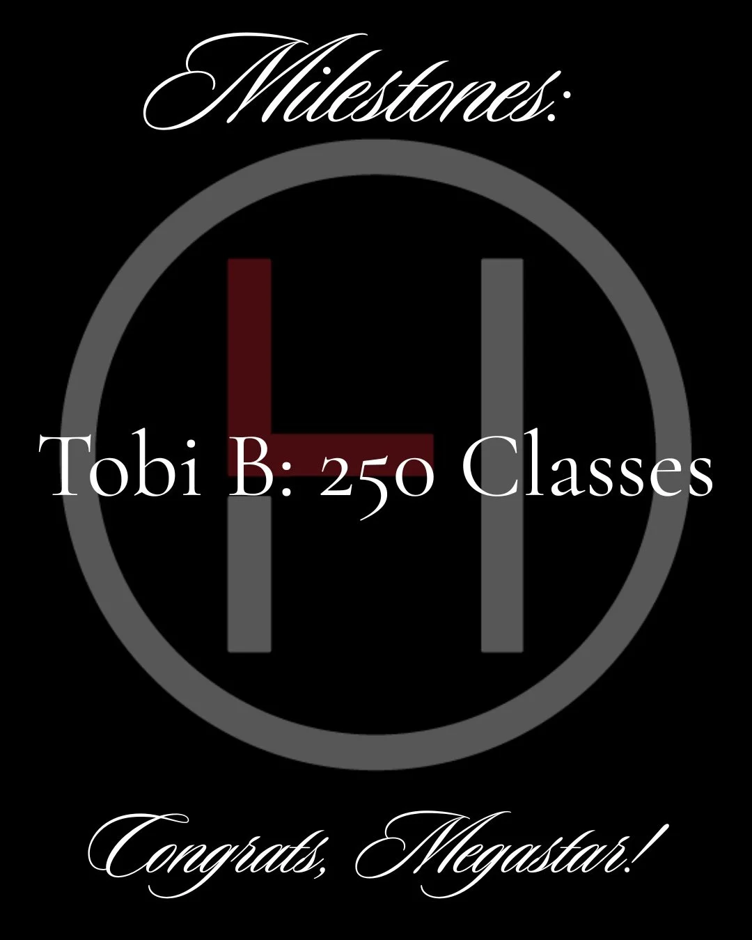 Congratulations to Tobi B for hitting 250 classes! This is a huge accomplishment that shows serious dedication to your practice. Call your shot- who is next?