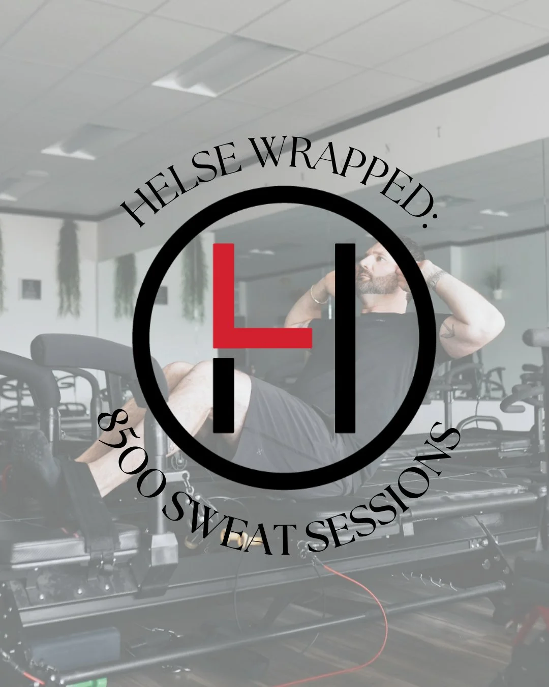 HELSE by the numbers: We have hosted 8,500 sweat sessions (and counting) as of year end! We feel so grateful to help you move! Happy New Year, HELSE Crew!