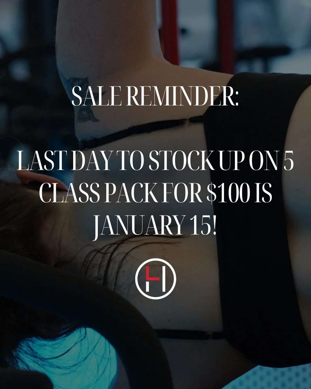 REMINDER! 5 class packs are on serious sale! Your last day to stock up is 1/15, so don't wait!