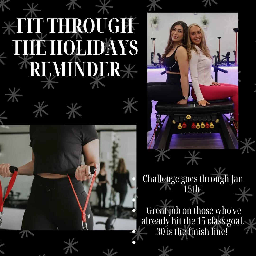 The holidays may be behind us, but the challenge is still on! We are dping Fit through the Holidays until 1/15! 

Congratulations to our clients who have already hit 15 classes! 30 classes is your finish line!