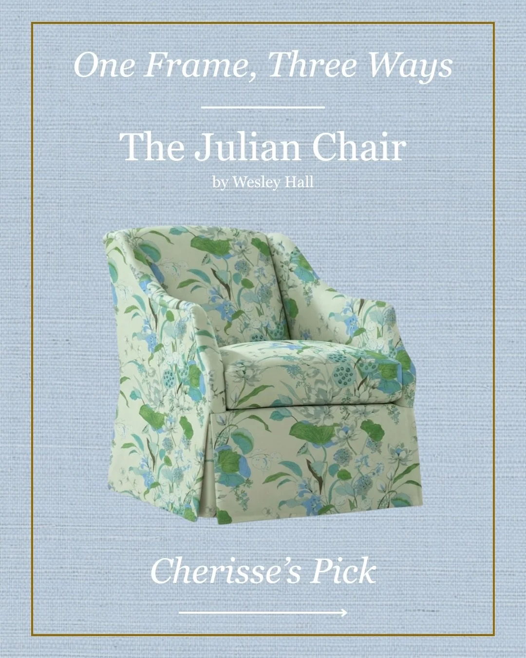 For the final installment of this month&rsquo;s One Frame, Three Ways series, we&rsquo;re featuring Cherisse&rsquo;s take on @wesleyhallfurniture&rsquo;s Julian Chair.

Cherisse&rsquo;s vision for the Julian brings together a vibrant botanical print,