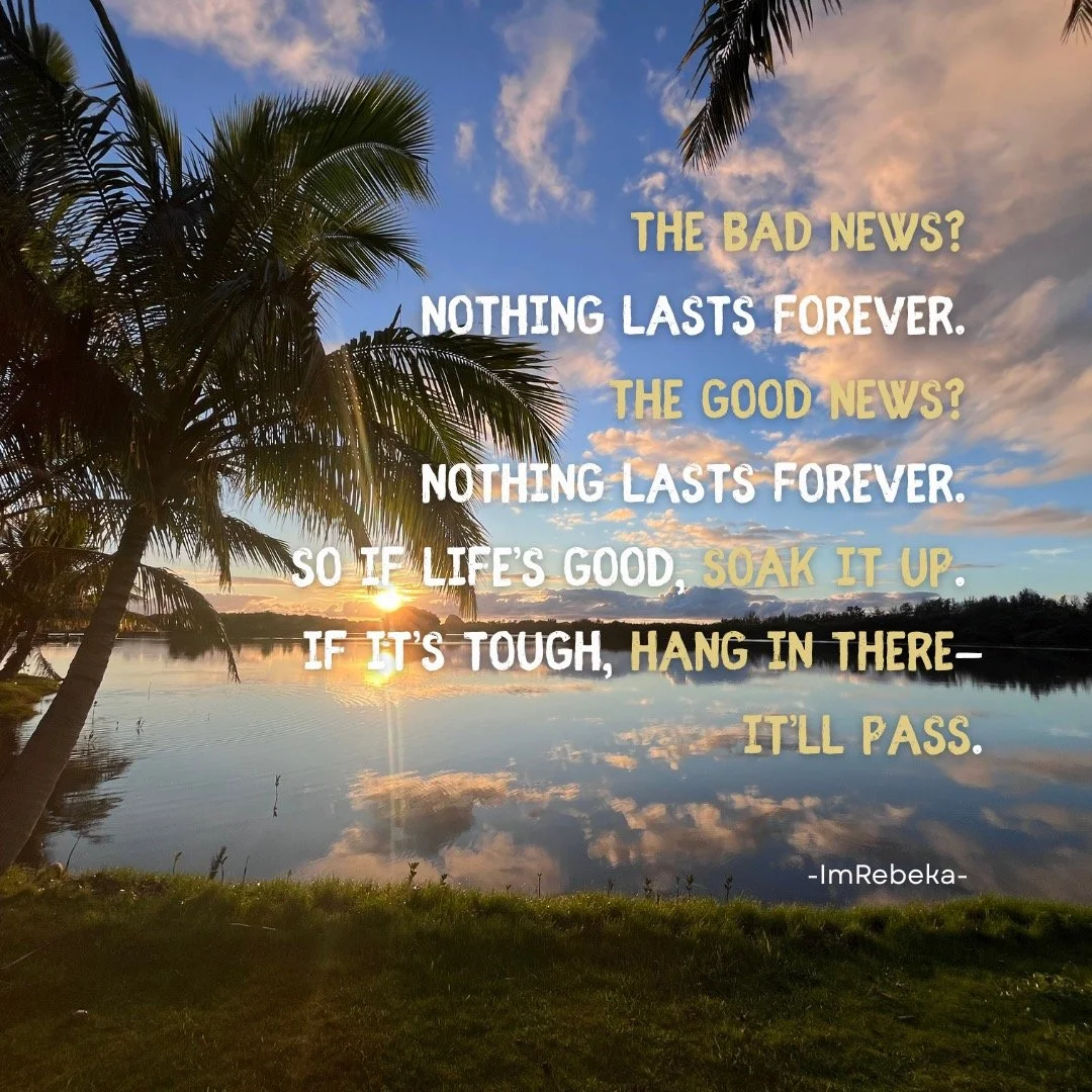 Nothing lasts forever&mdash;and honestly, that&rsquo;s the plot twist we all need sometimes. Ride the highs, survive the lows, and don&rsquo;t forget to laugh in between. #LifeQuote #FunnyTruth #TemporaryThings #LifeIsWeird #keepgoing😊➡️➡️➡️