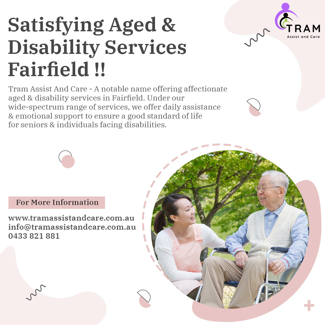 Satisfying Aged &amp; Disability Services Fairfield !!
.
.
☎️ 0433821881
Website: www.tramassistandcare.com.au
.
.
#SatisfyingAgedCare #DisabilityServicesFairfield #EmpatheticSupport #FairfieldCommunityCare #CaringForSeniors #EmpowerWithEmpathy #Dign