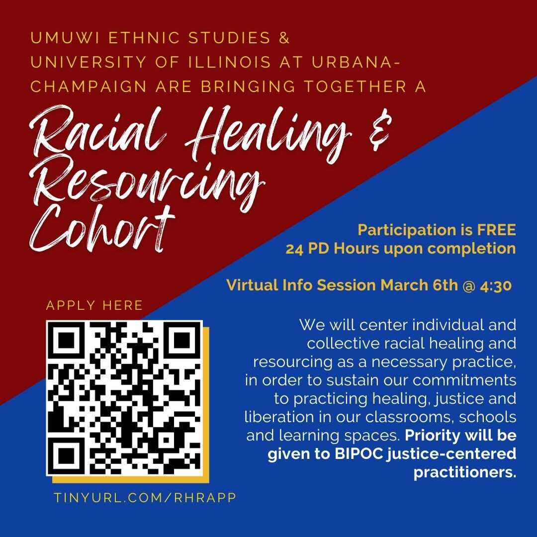 We're excited to share that @umuwiethnicstudies is partnering with @asifw at @illinois1867 to offer a Racial Healing and Resourcing cohort experience for BIPOC justice-centered educators in Illinois this spring! 

The experience will center individua