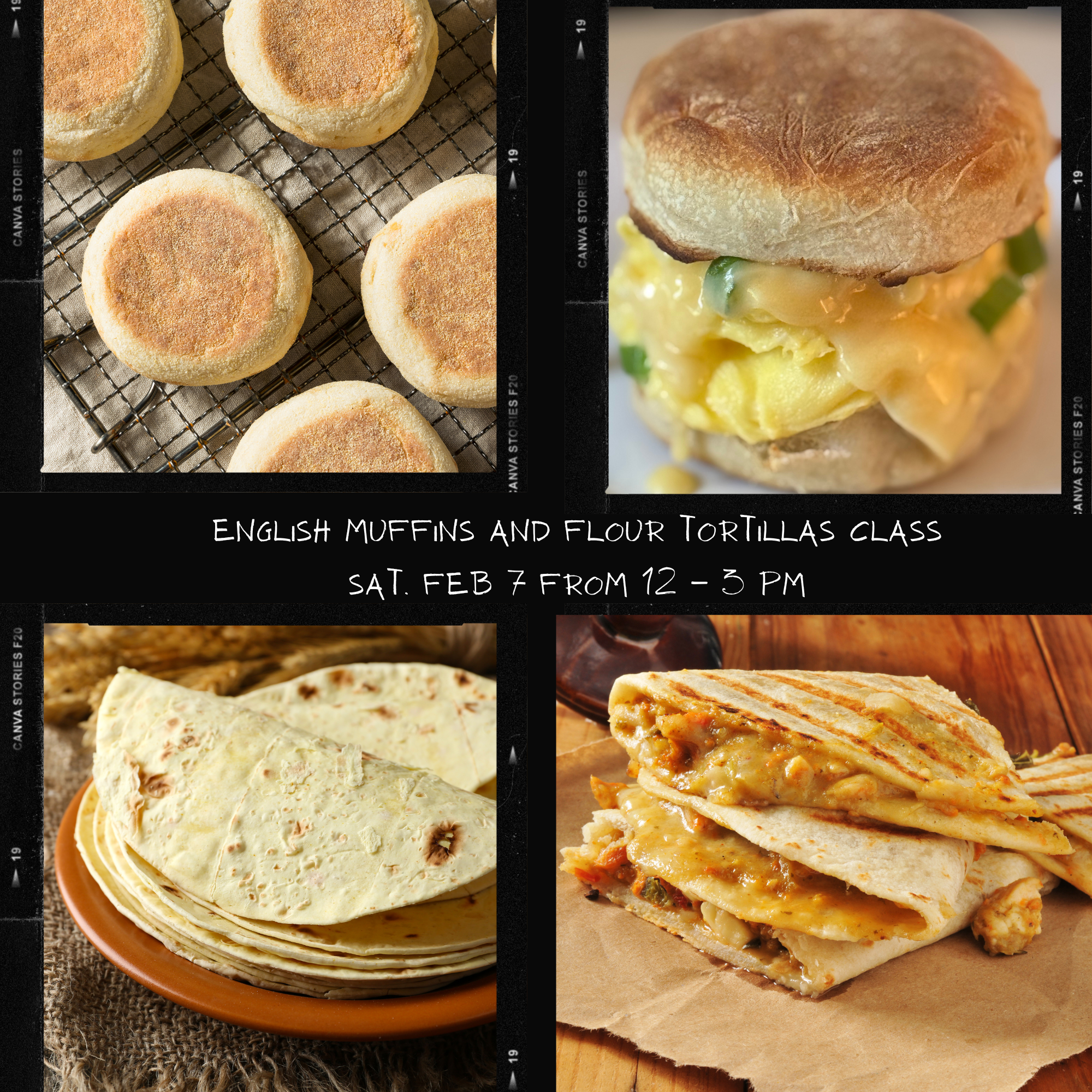 Intro To Bread Baking - English Muffins and Tortillas - Sat Feb 7 - 12-3 pm