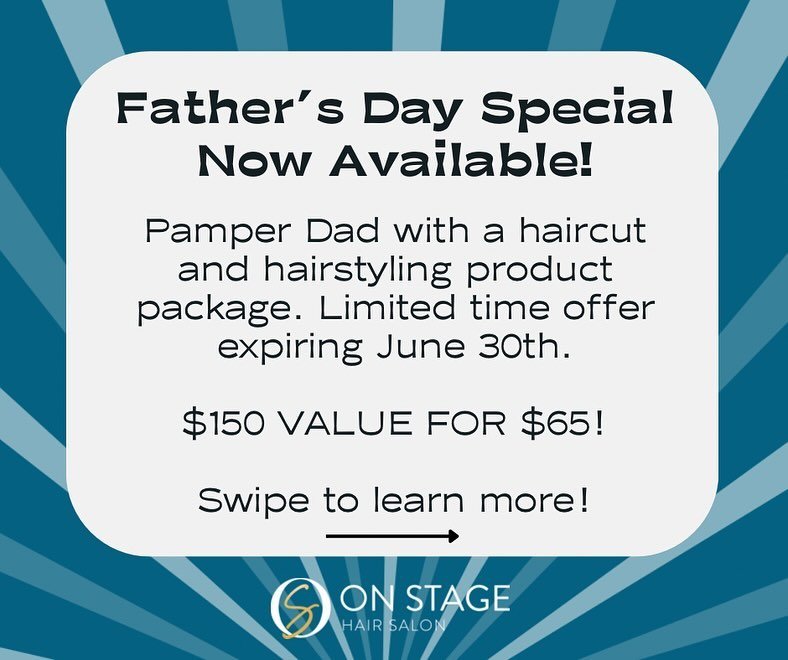 Father&rsquo;s Day Special Now Available!🙌🏼
Pamper Dad with a haircut and hairstyling product package. Limited time offer expiring June 30th.

$150 value for $65!⤵️
Dad will appreciate a haircut along with awesome products; Aveda Shave Cream, Ultim