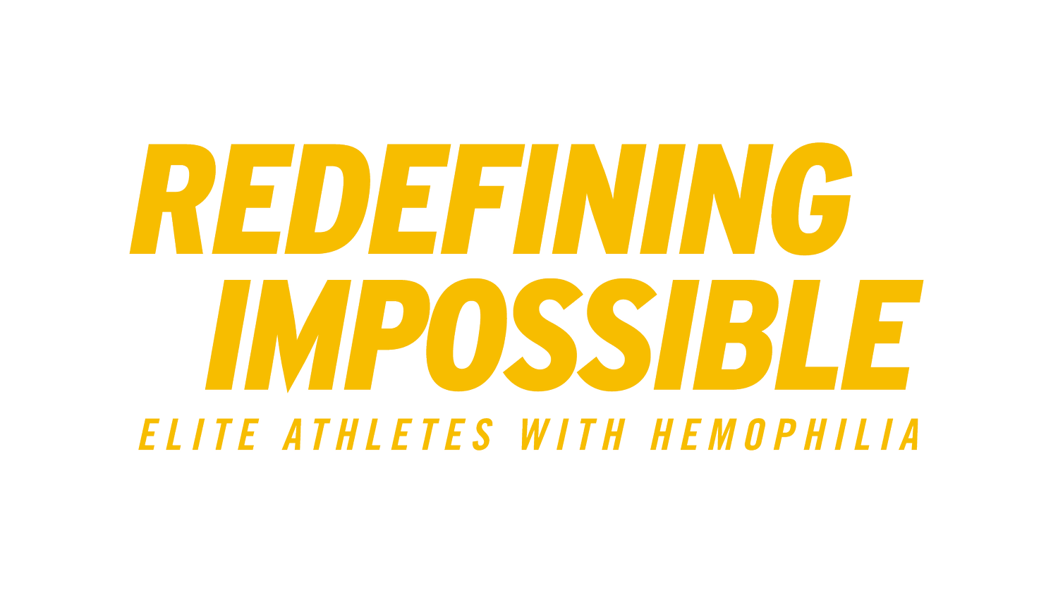 REDEFINING IMPOSSIBLE
