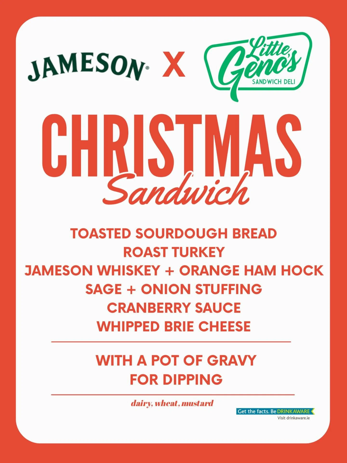 Jameson X Little Geno&rsquo;s 🔥🎄 

Toasted Sourdough Bread 
@jameson_ireland Whiskey, Orange Marmalade + Wholegrain Mustard Roasted Ham Hock
Roast Turkey
Cranberry Sauce
Sage + Onion Stuffing
Whipped Brie Cheese 

With a pot of gravy for dipping.


